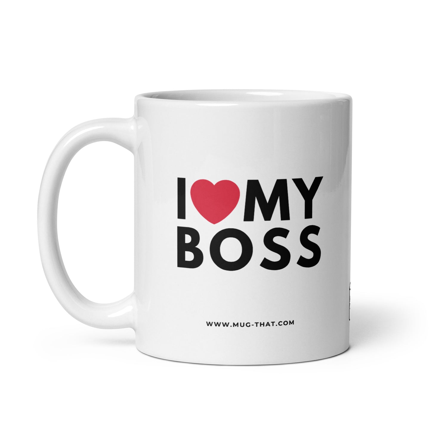 Coffee mug with quote: I love my boss – funny gift for your boss or manager, perfect for office or home office
