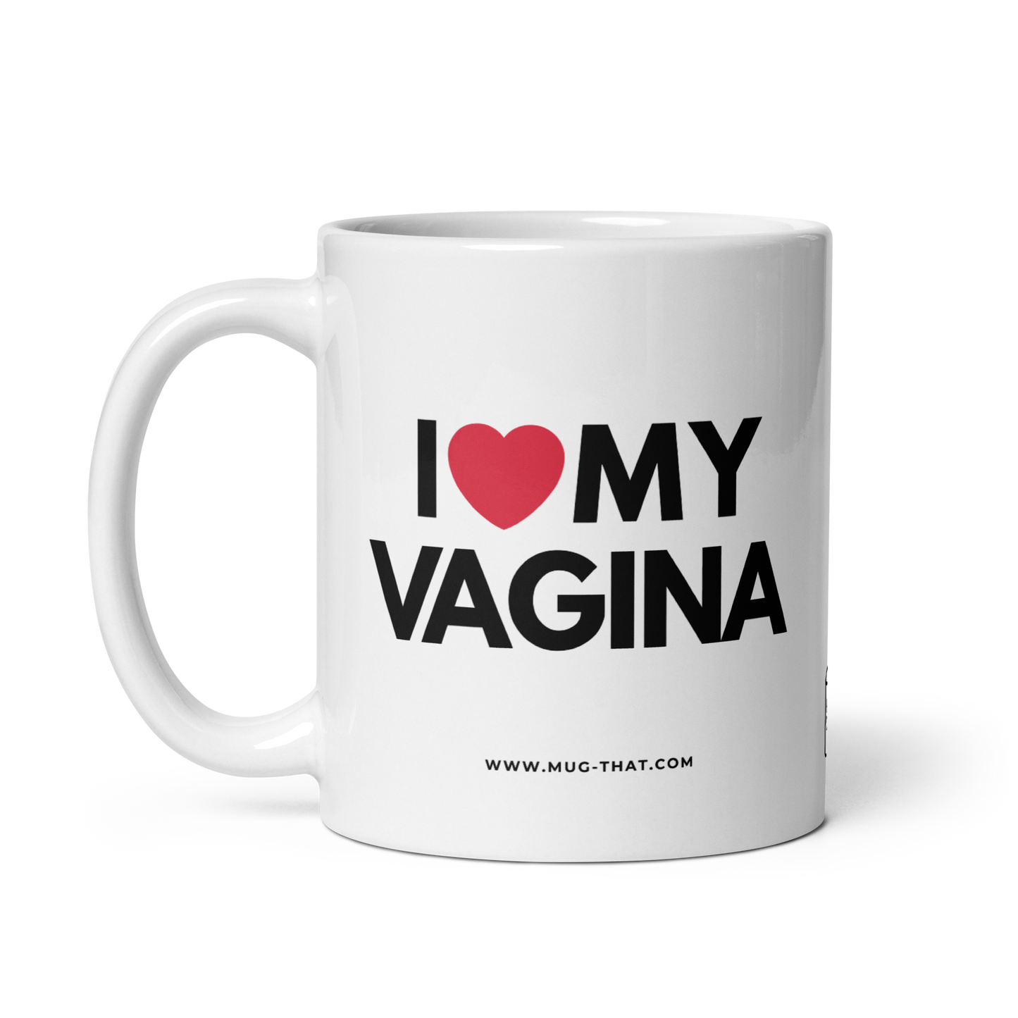 MUG THAT Coffee Mug 325ml | “I LOVE MY VAGINA” | Funny Bold Mug | Humorous Office Gift