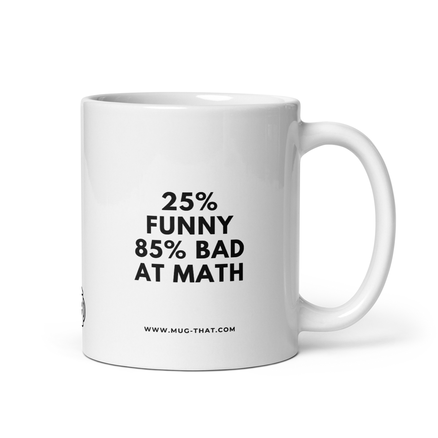 MUG THAT Kaffeetasse 325ml | „25% FUNNY 85% BAD AT MATH“ | Nerdige Mathe-Tasse | Lustiges Geschenk für Mitschüler Schülerinnen & Kolleginnen