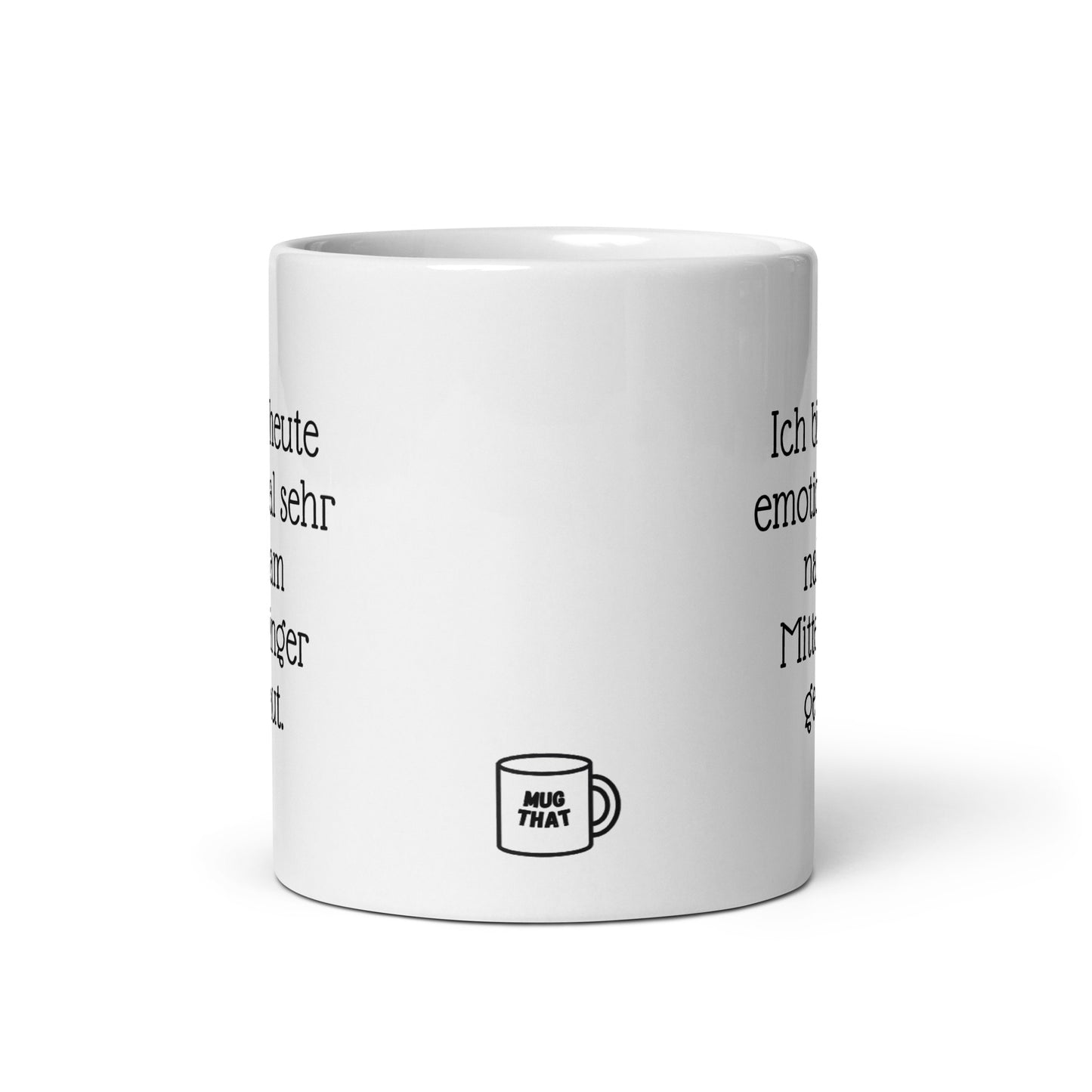 Rückseite der Kaffe Becher von MUG THAT, humorvolle Bürotasse für stressige Tage