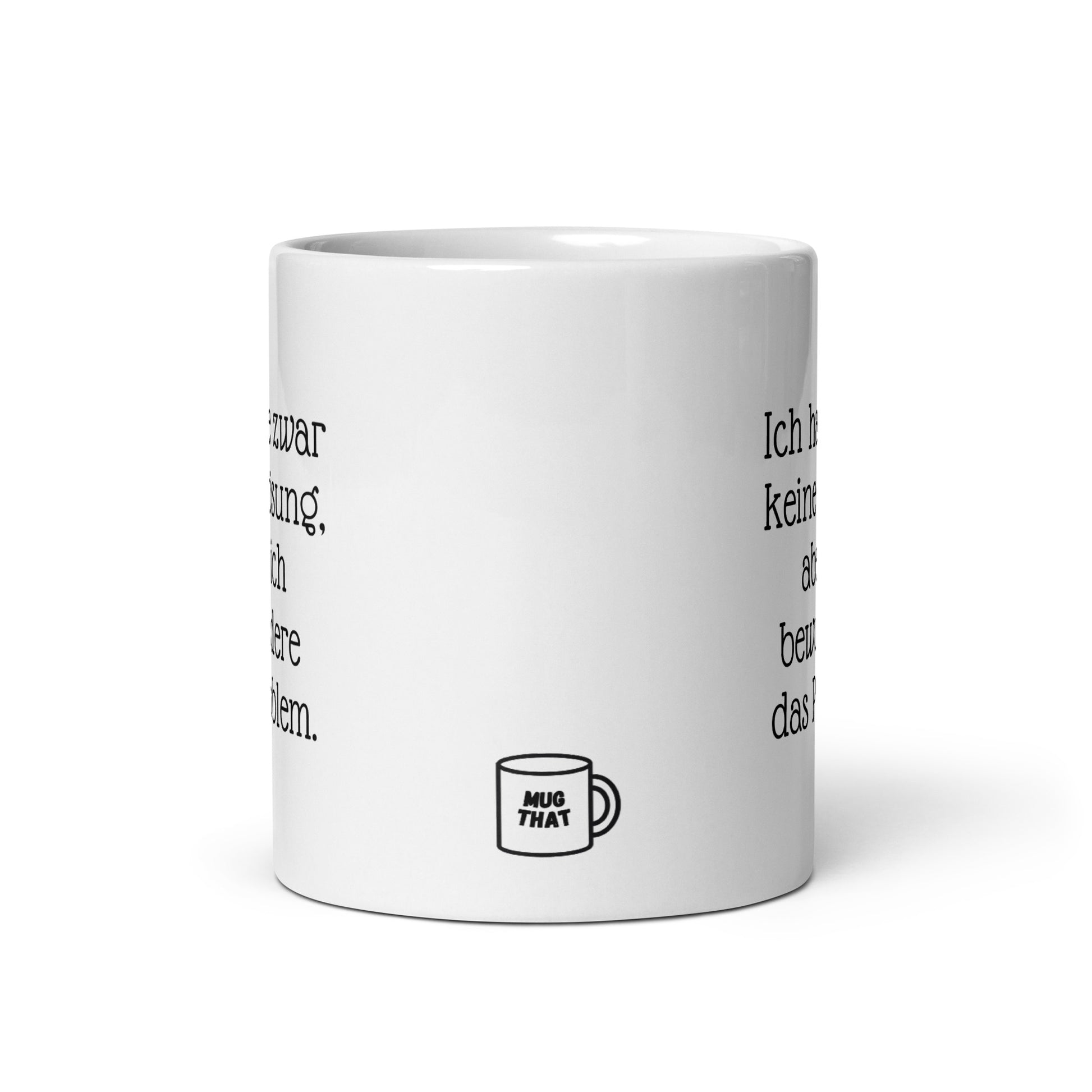 Rückansicht des Kaffe Bechers, MUG THAT Tasse für humorvolle Bürokollegen
