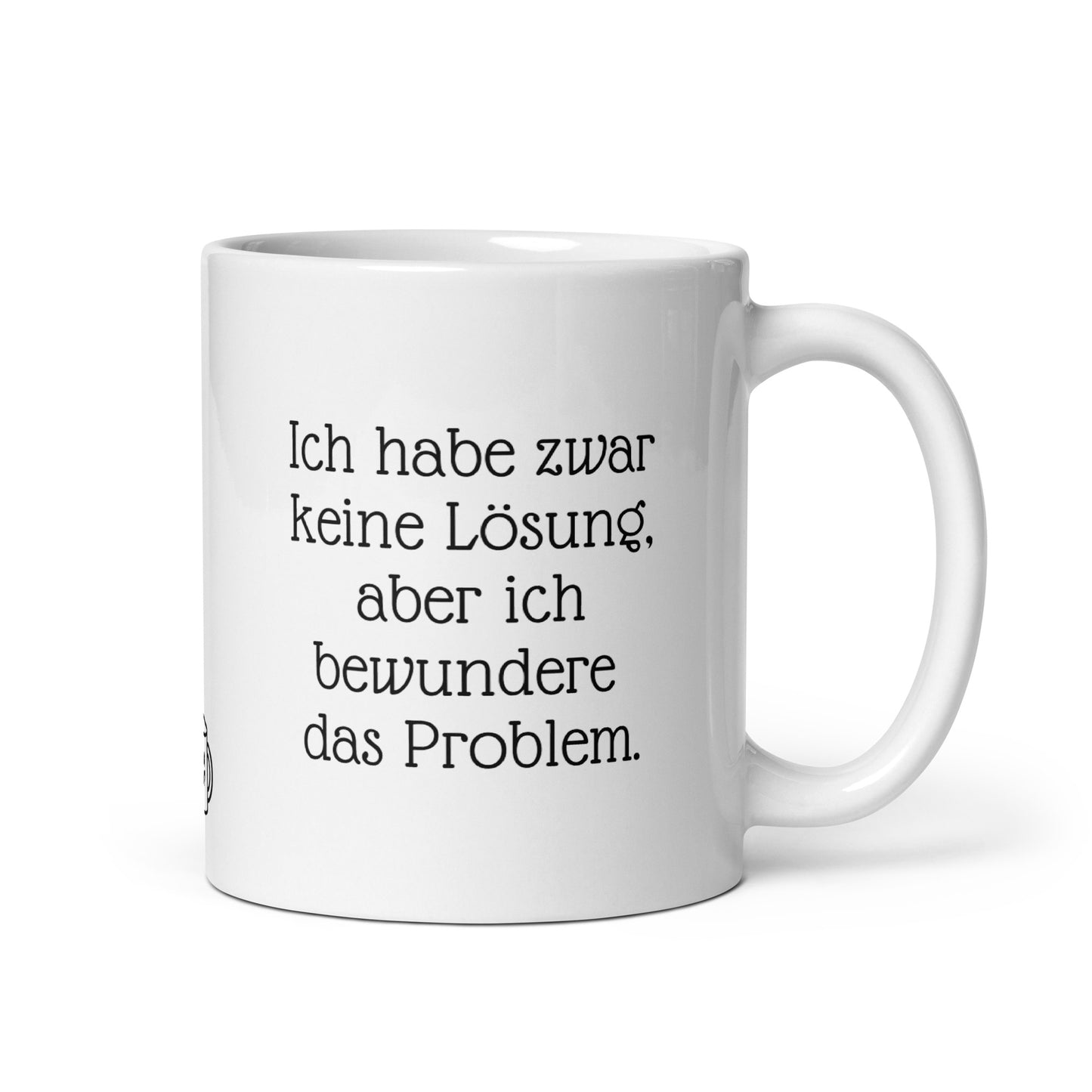 Weisse Kafee Tasse mit Problem-Spruch. 325ml Coffee Mug für kreative Problemlöser im Büro