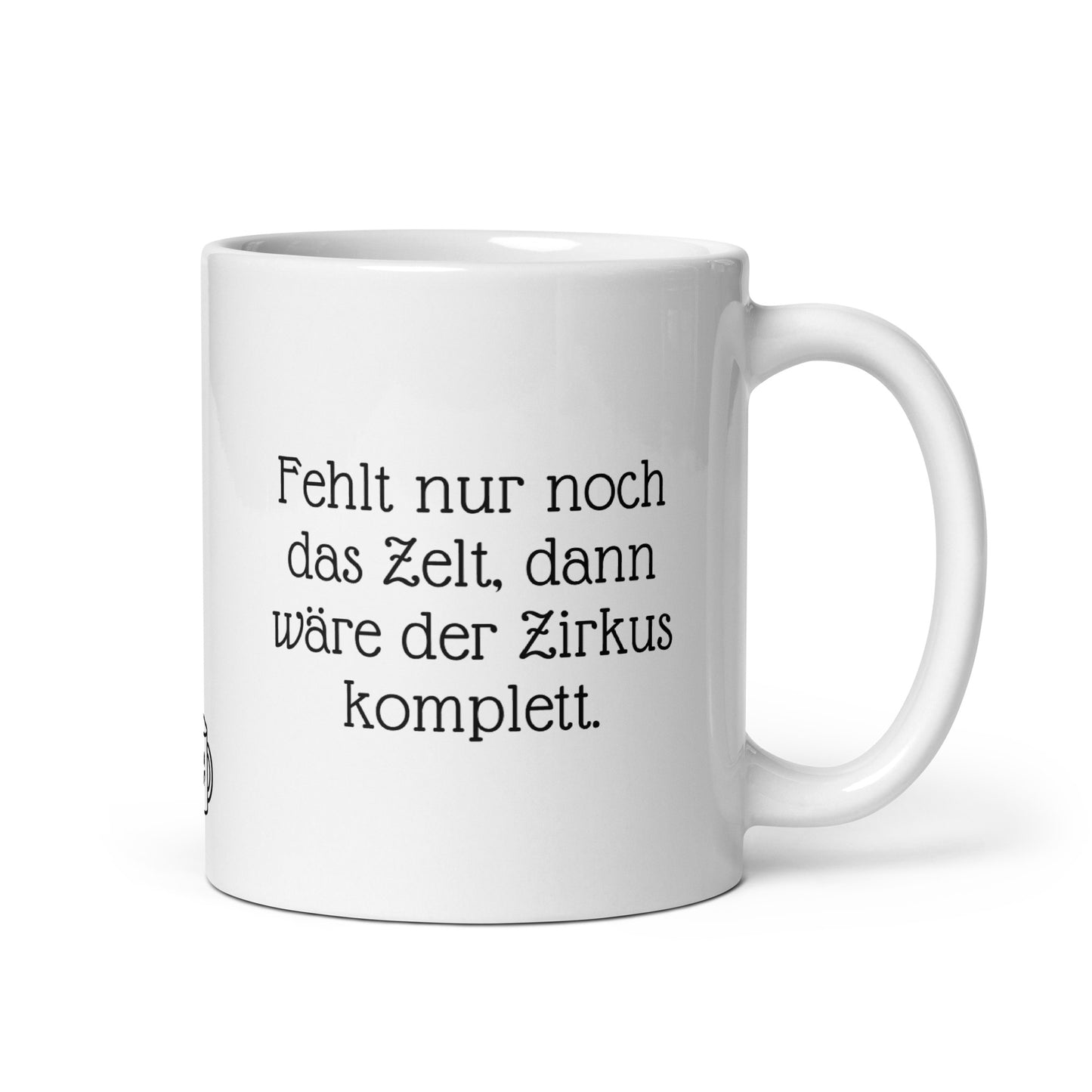 Lustige Kafee Tasse mit Zirkus-Spruch für Büro-Chaos. Weisse 325ml Coffee Becher für chaotische Teams