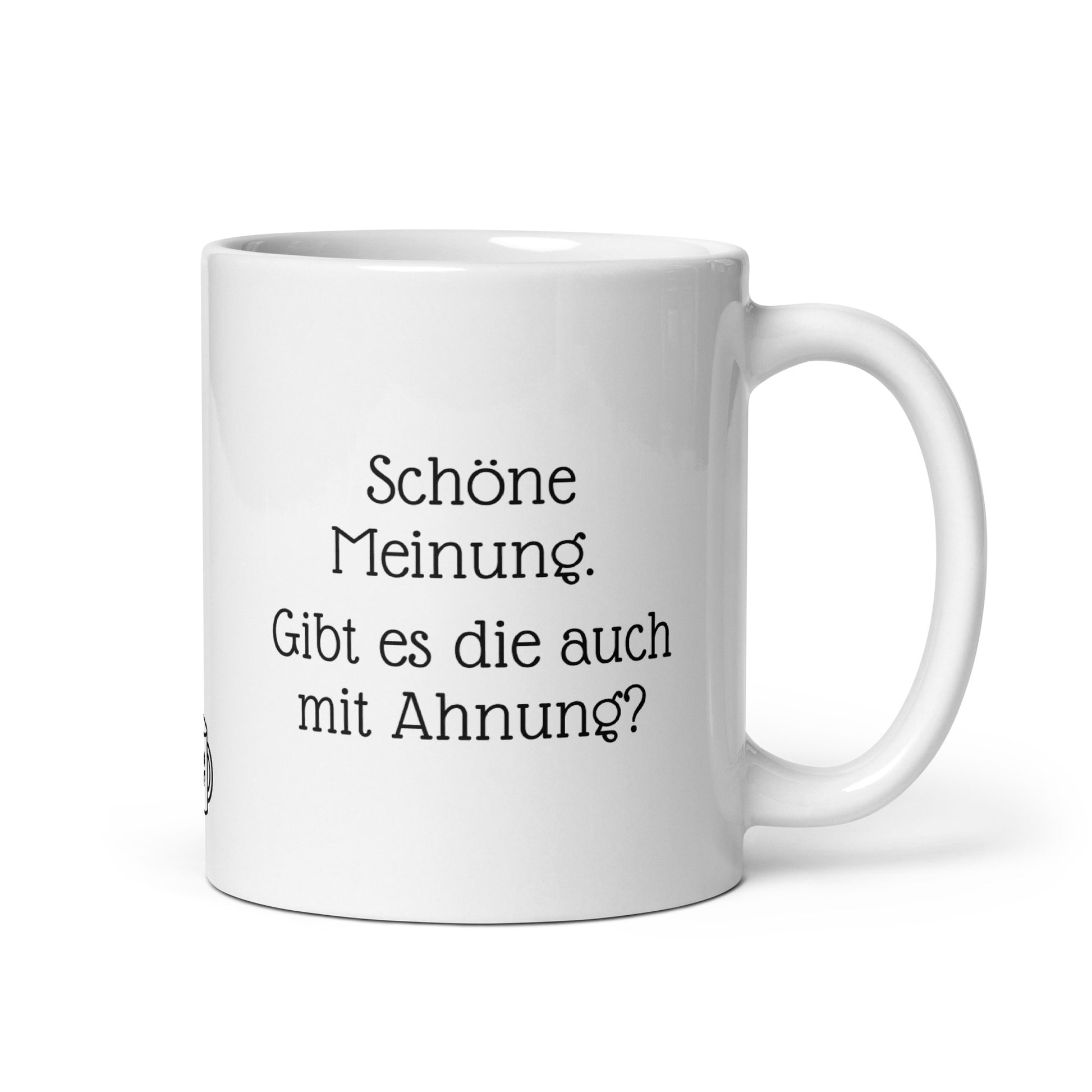 Lustige Sprüche Tasse über Meinungen im Büro. Kaffeetasse mit frechem Text "Schöne Meinung, gibt es die auch mit Ahnung?". 325ml Keramik Becher für sarkastische Meetings