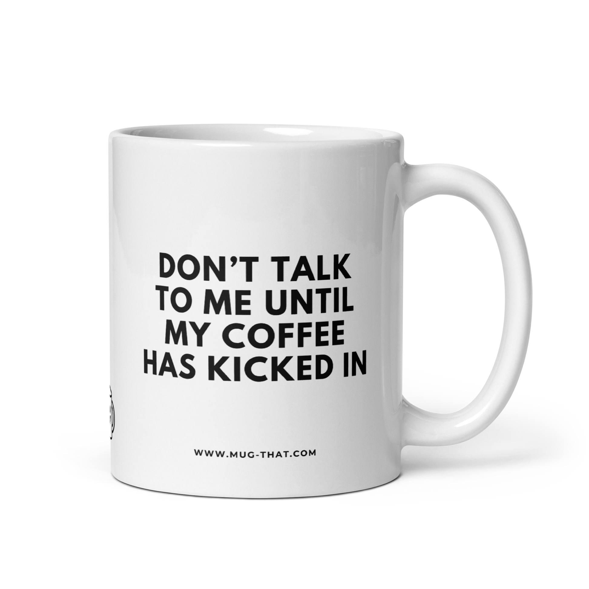 MUG THAT Coffee Mug 325ml | “DON'T TALK TO ME UNTIL MY COFFEE HAS KICKED IN” | Sarcastic Coffee Mug | Funny Office Gift
