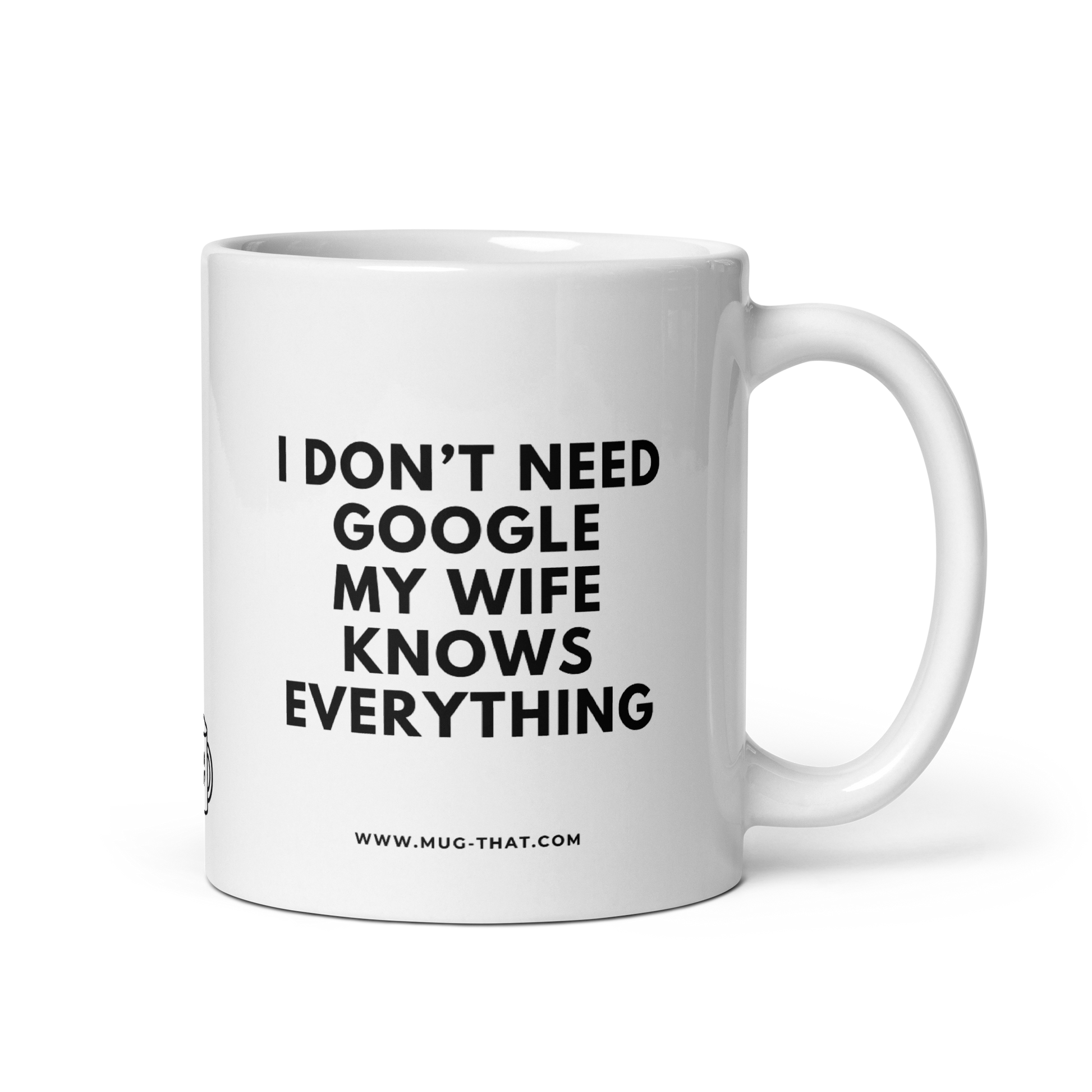 MUG THAT Kaffeetasse 325ml | „I DON'T NEED GOOGLE MY WIFE KNOWS EVERYTHING“ | Lustige Spruchtasse | Bürogeschenk für Kollegen