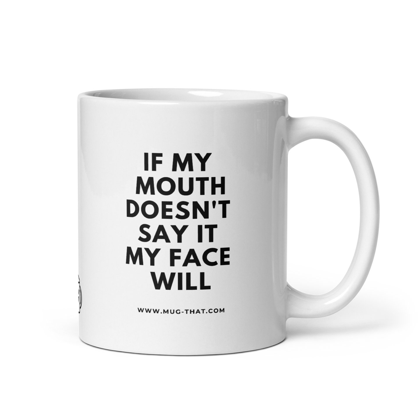MUG THAT Kaffeetasse 325ml | „IF MY MOUTH DOESN'T SAY IT MY FACE WILL“ | Lustige Spruchtasse mit Sarkasmus | Bürogeschenk für Kollegen