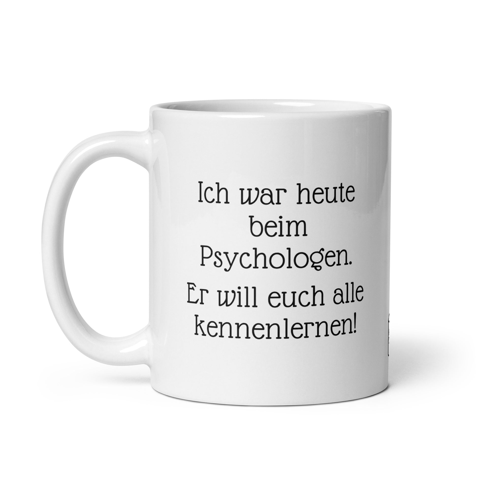 Witzige Sprüche Kaffeebecher Seitenansicht. Lustige tasse mit Spruch für Geschenk